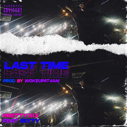 Last Time (Explicit)