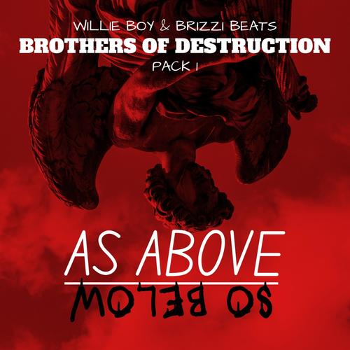 Brothers of Destruction Pack 1: As Above So Below (Explicit)