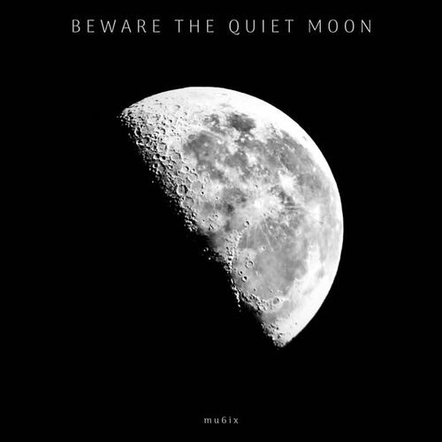 Beware The Quiet Moon - Inspired by Jarre