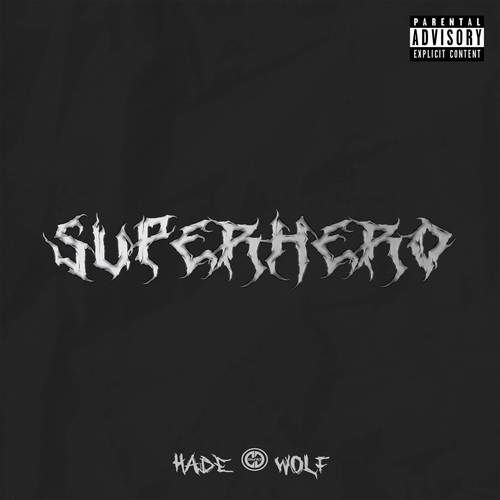 Superhero (Explicit)