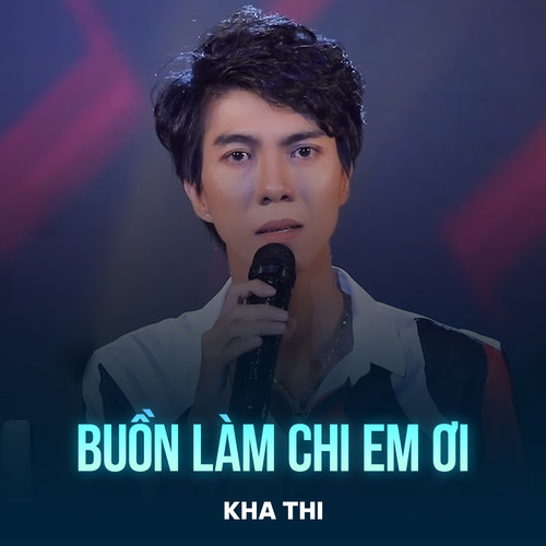 Buồn Làm Chi Em Ơi (Chachacha)