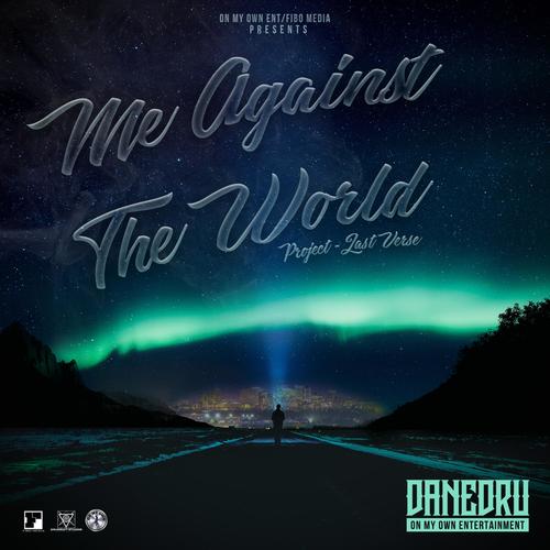 Me Against The World Project Last Verse (Explicit)