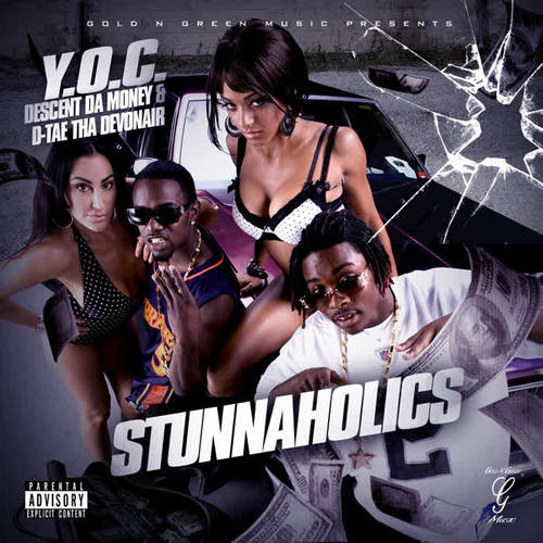 Stunnaholics (Explicit)