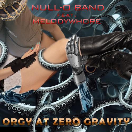 Orgy At Zero Gravity (feat. melodywhore)