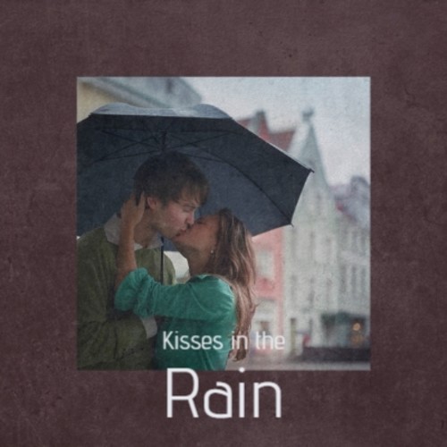 Kisses in the Rain