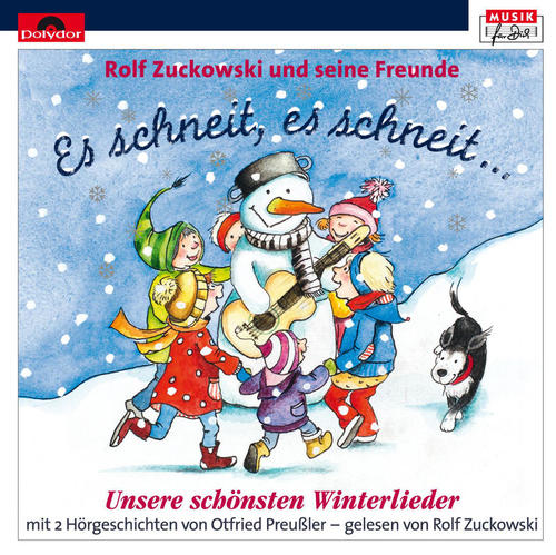 Es schneit, es schneit - unsere schönsten Winterlieder