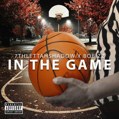 in the game (feat. bobizz) [Explicit]