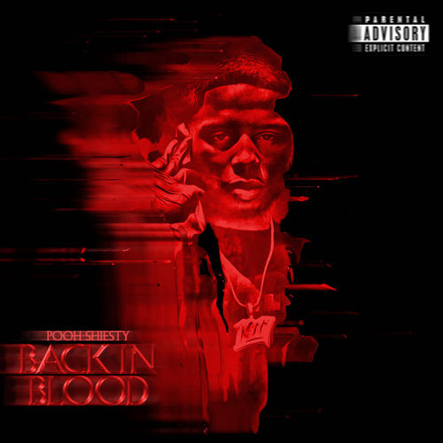 Back In Blood (Pooh Shiesty) (Sped Up Version) [Explicit]