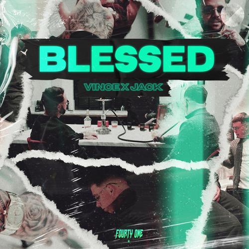 Blessed (feat. Jack) (Explicit)