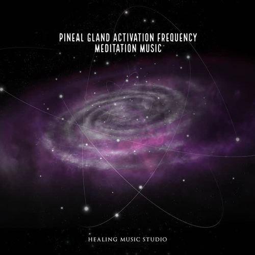 Pineal gland Activation Frequency Meditation Music