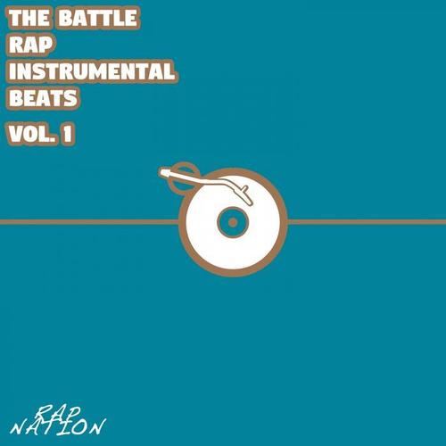 The Battle - Rap Instrumental Beats, Vol. 1