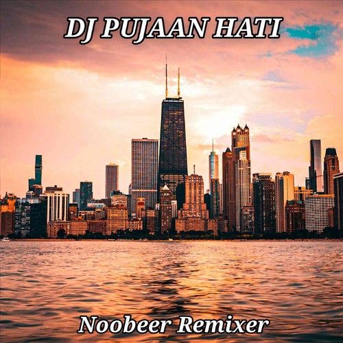 DJ PUJAAN HATI (indonesia)