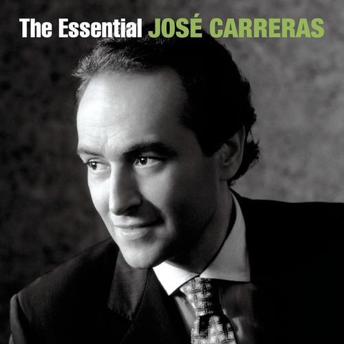 The Essential José Carreras (International Version)