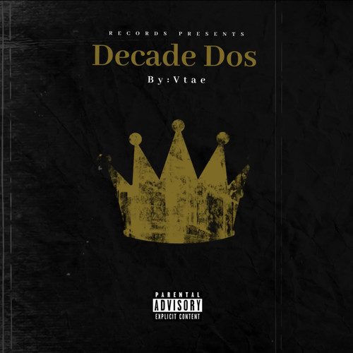 Decade Dos (Explicit)