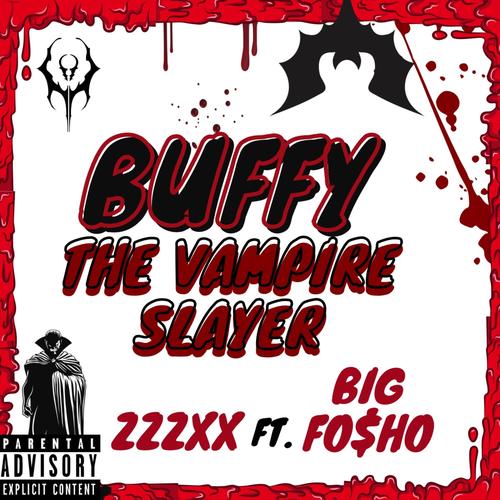 Buffy The Vampire Slayer (Explicit)