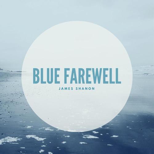 Blue Farewell