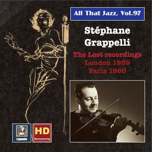 All That Jazz, Vol. 97: Stéphane Grappelli – The Lost Recordings