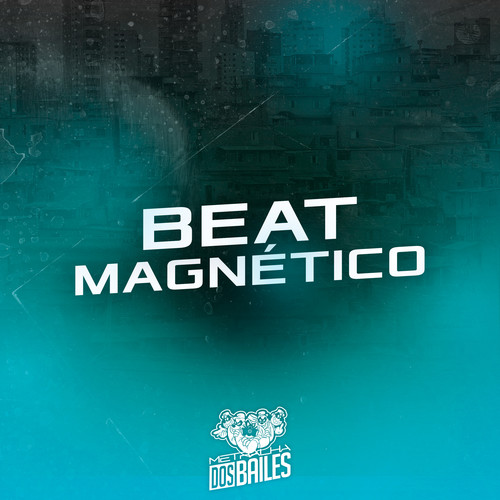 Beat Magnético (Explicit)