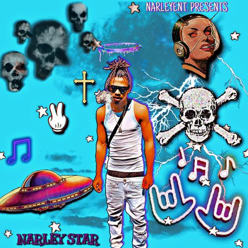 NARLEY STAR (Explicit)