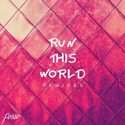 Run This World (Remixes)