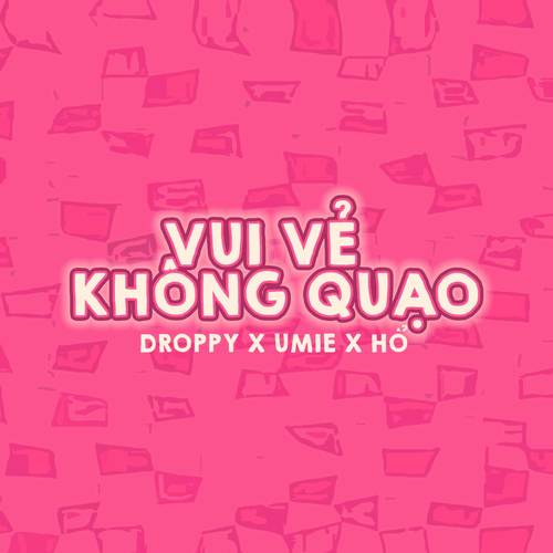 Vui Vẻ Không Quạo