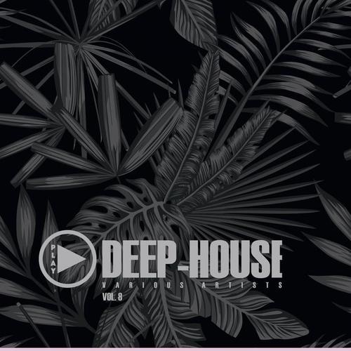 Play Deep-House, Vol. 8