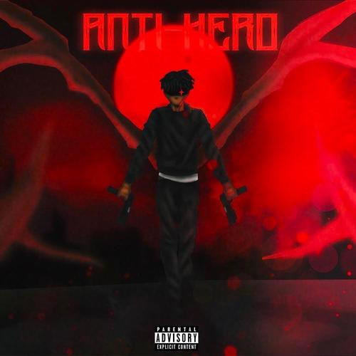 Anti-Hero (Explicit)