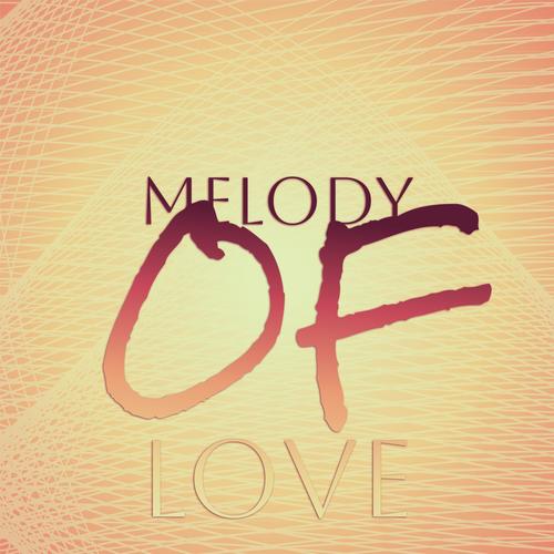 Melody of Love