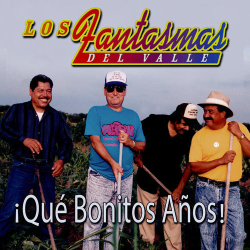 ¡Qué Bonitos Años!