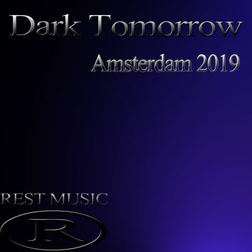 Dark Tomorrow Amsterdam 2019