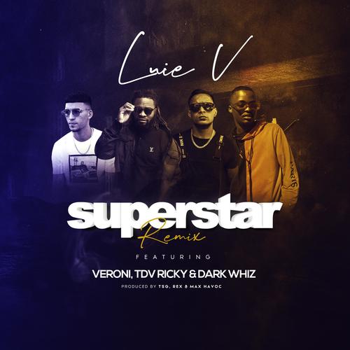 Superstar (feat. Veroni, TDV & Dark Whiz) [Remix]