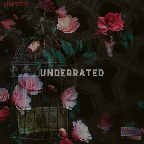 Underrated (Explicit)