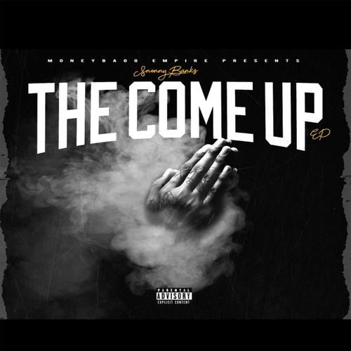 The Come Up (Explicit)