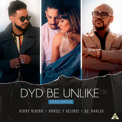 DYD Be Unlike (Bachata)