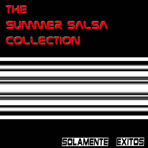 The Summer Salsa Collection