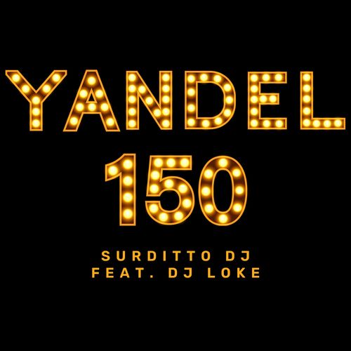 Yandel 150 (Remix Guaracha)