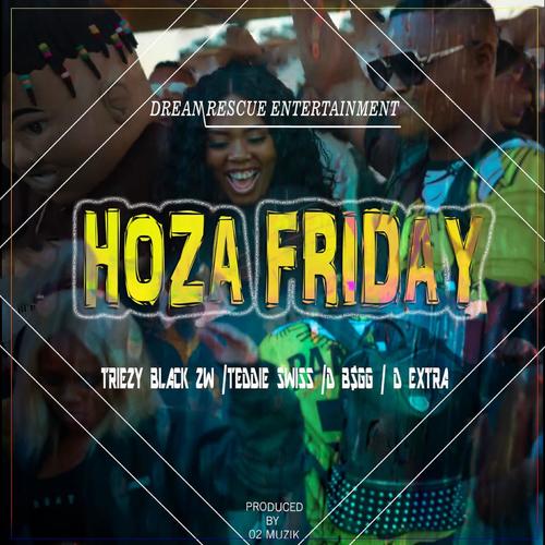 Hoza Friday (feat. Dream Rescue)