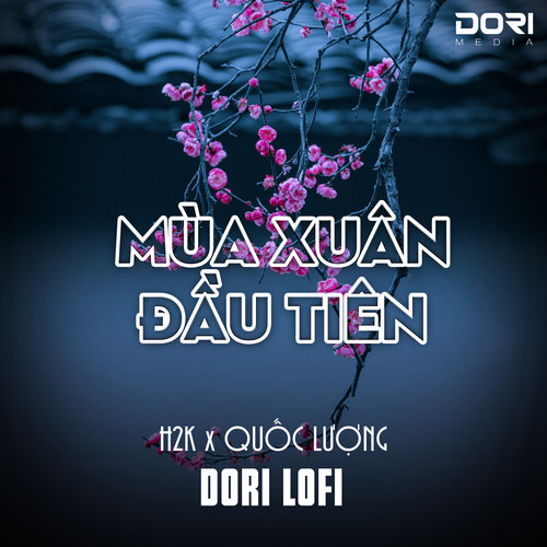 Mùa Xuân Đầu Tiên (Lofi)