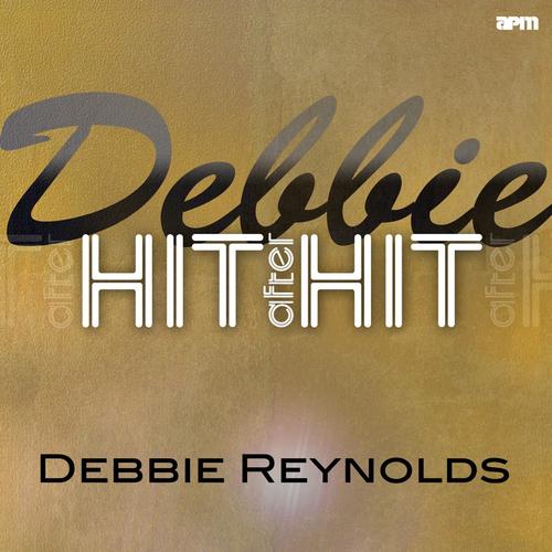 Debbie - Hit After Hit