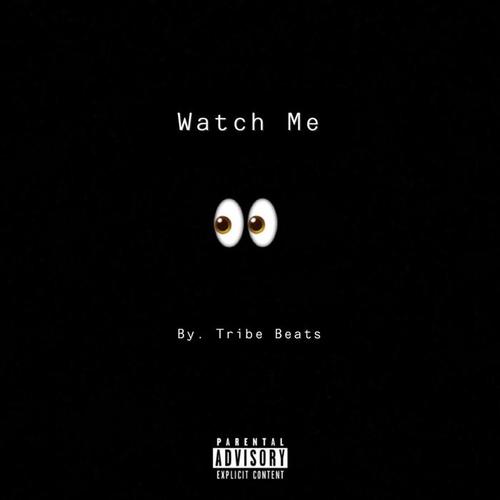 Watch Me