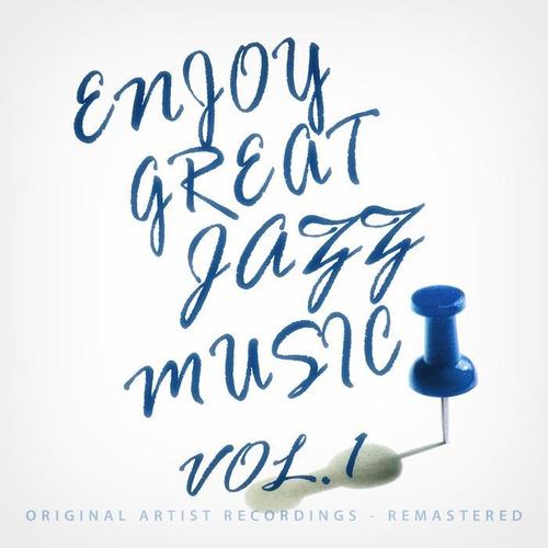 Enjoy Great Jazz Music Vol.1