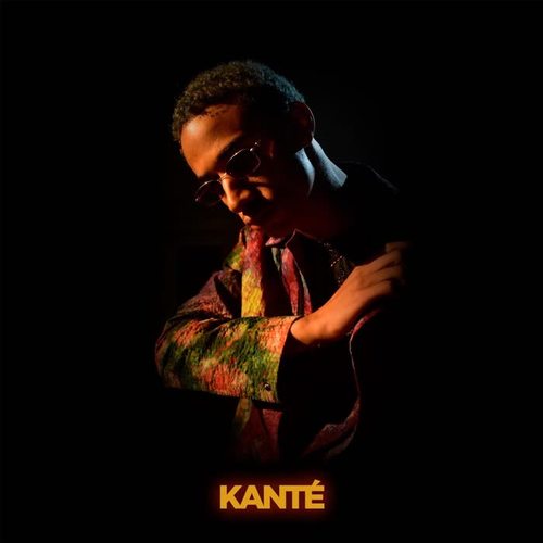 Kanté (Explicit)