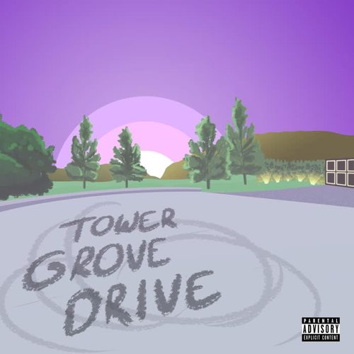 Tower Grove Drive (Explicit)