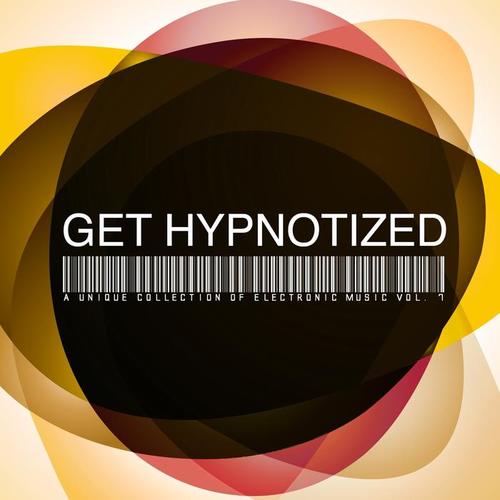 Get Hypnotized - a Unique Collection of Electronic Music, Vol. 7