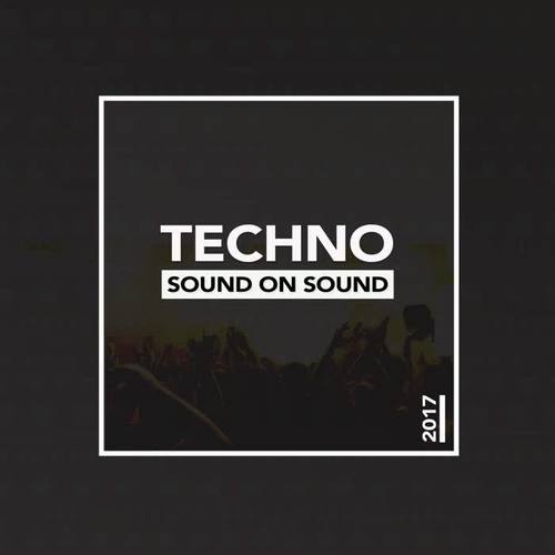 Sound On Sound Techno 2017