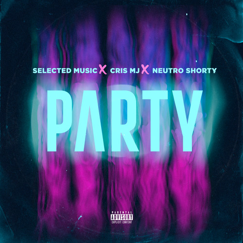 Party (Explicit)