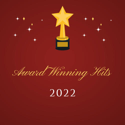 Award Winning Hits 2022 (Explicit)