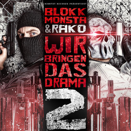 Wir bringen das Drama 2 (Explicit)