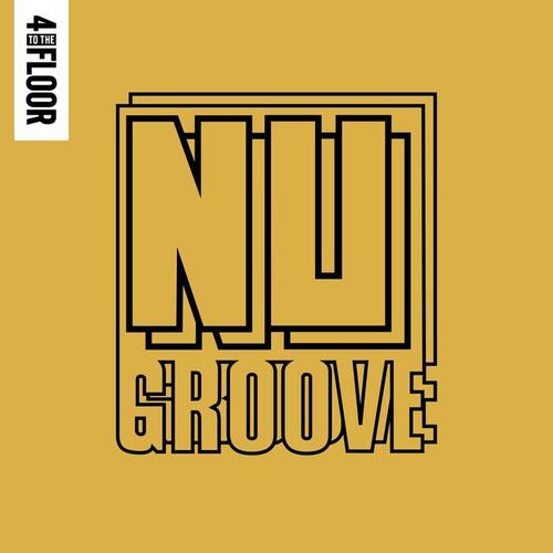 4 To The Floor Presents Nu Groove, Vol. 2 (DJ Mix) [Explicit]