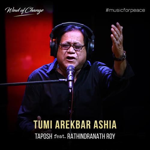 Tumi Arekbar Ashia (feat. Rathindranath Roy)